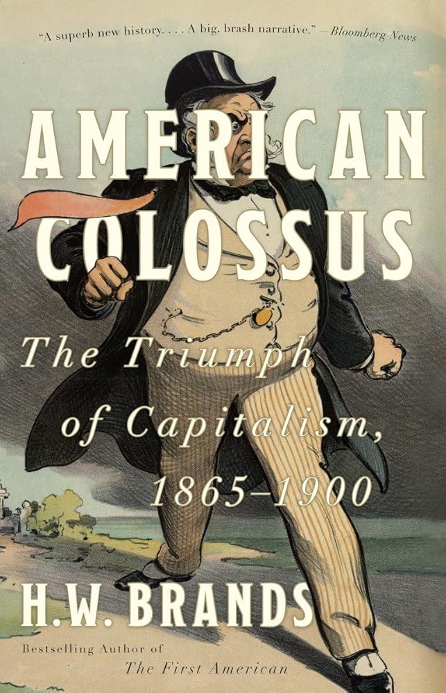 American Colossus: The Triumph of Capitalism, 1865-1900 cover image