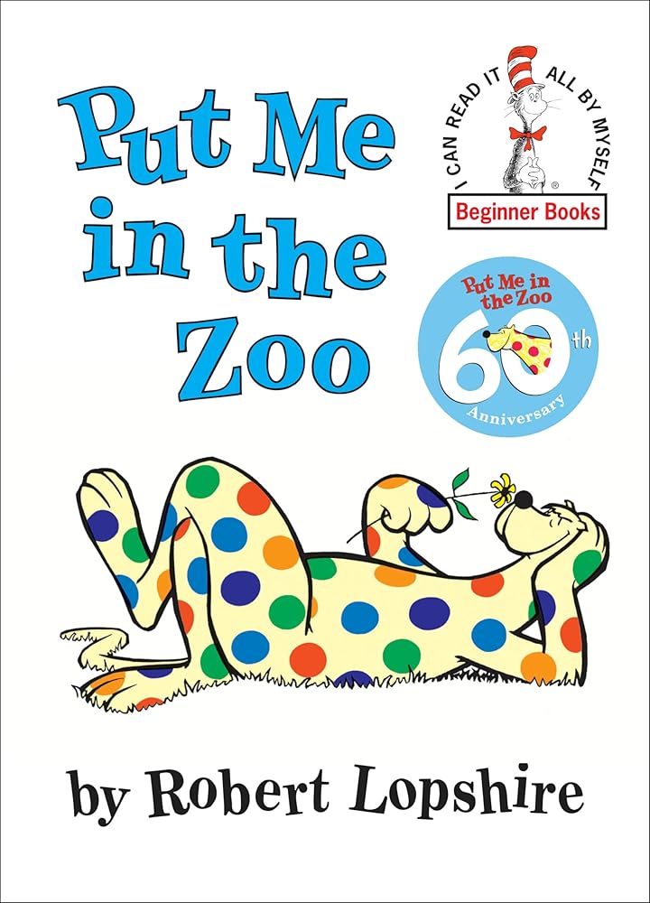 Put Me in the Zoo (I can read it all by myself' Beginner Books) cover image