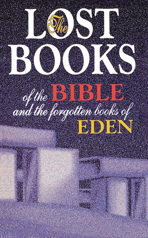 Lost Books of the Bible and the Forgotten Books of Eden cover image