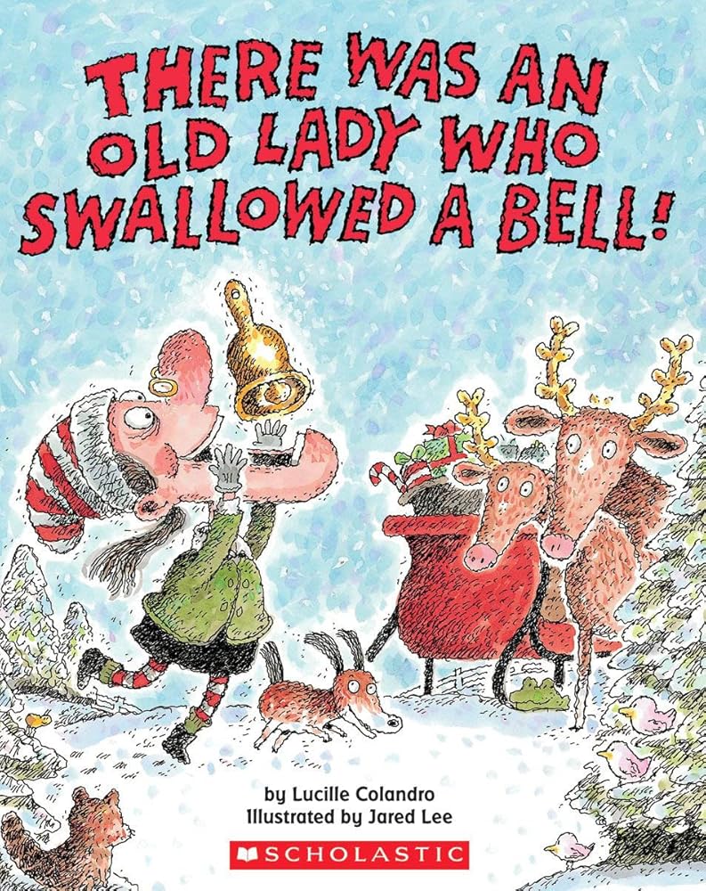 There Was an Old Lady Who Swallowed a Bell! cover image