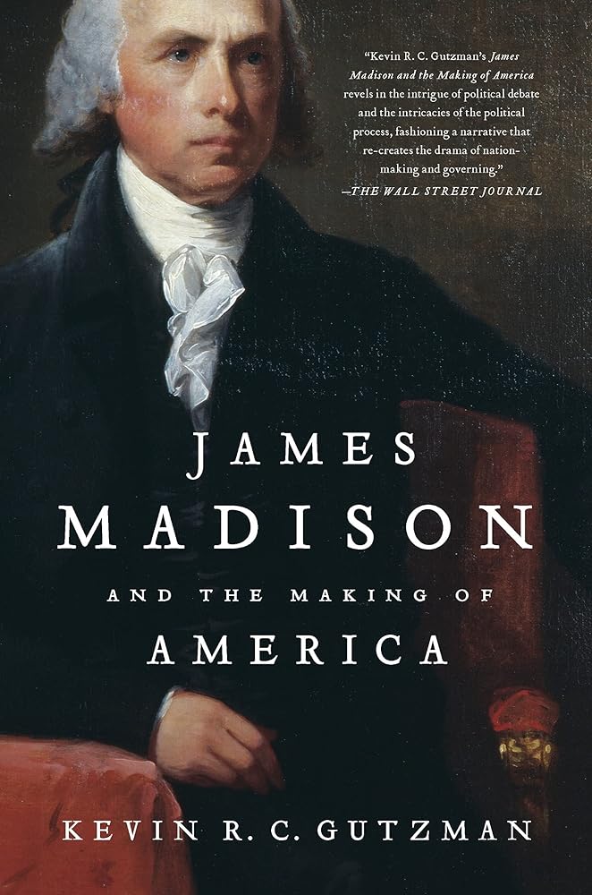 James Madison and the Making of America cover image