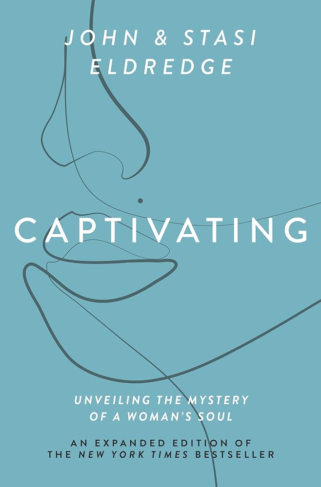 Captivating Expanded Edition: Unveiling the Mystery of a Woman's Soul (The Perfect Christmas Gift for Christian Women) cover image