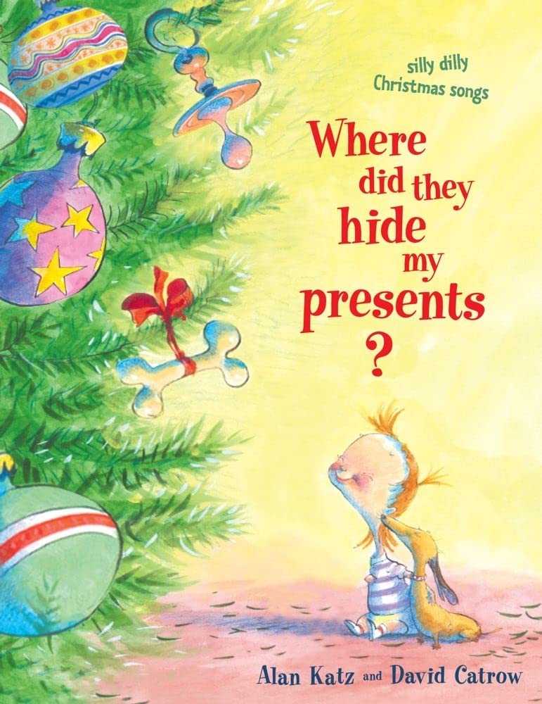 Where Did They Hide My Presents?: Silly Dilly Christmas Songs cover image