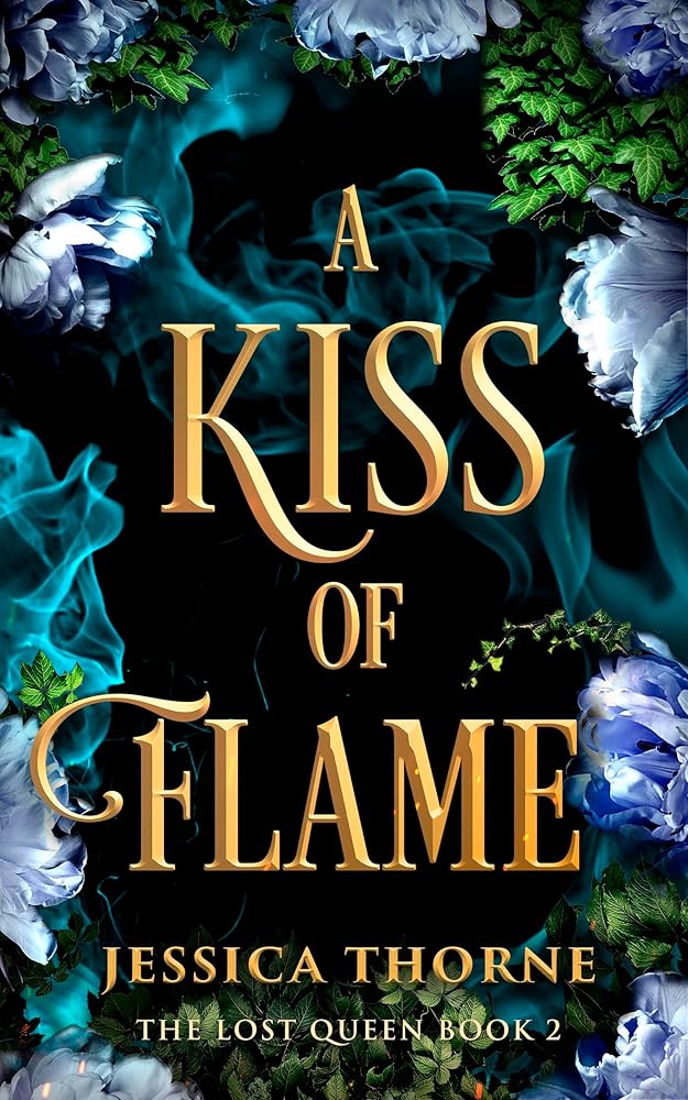 A Kiss of Flame (The Lost Queen) cover image