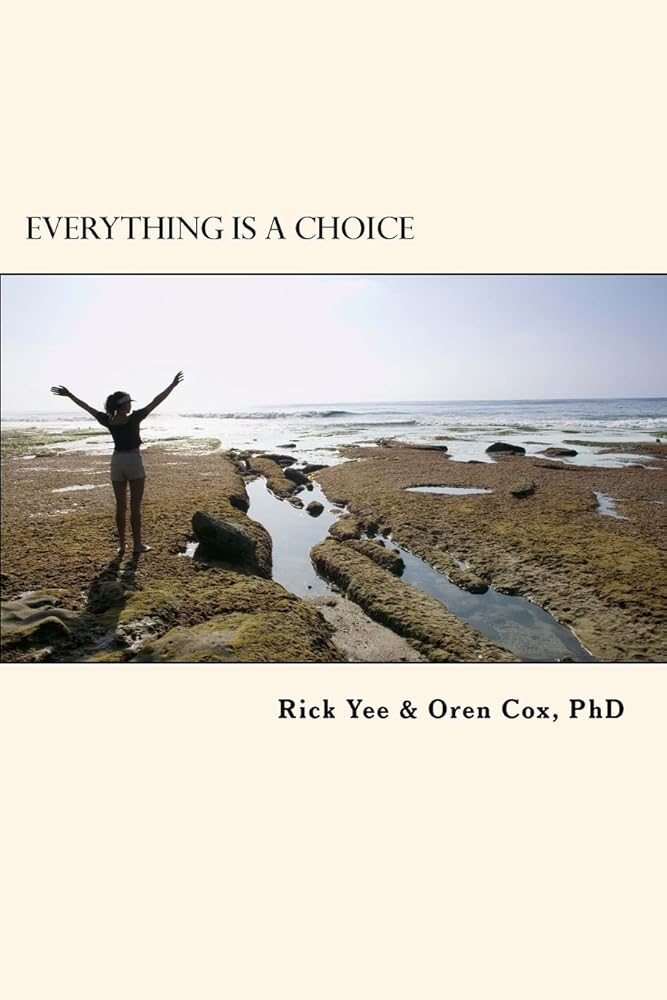 Everything is a Choice cover image