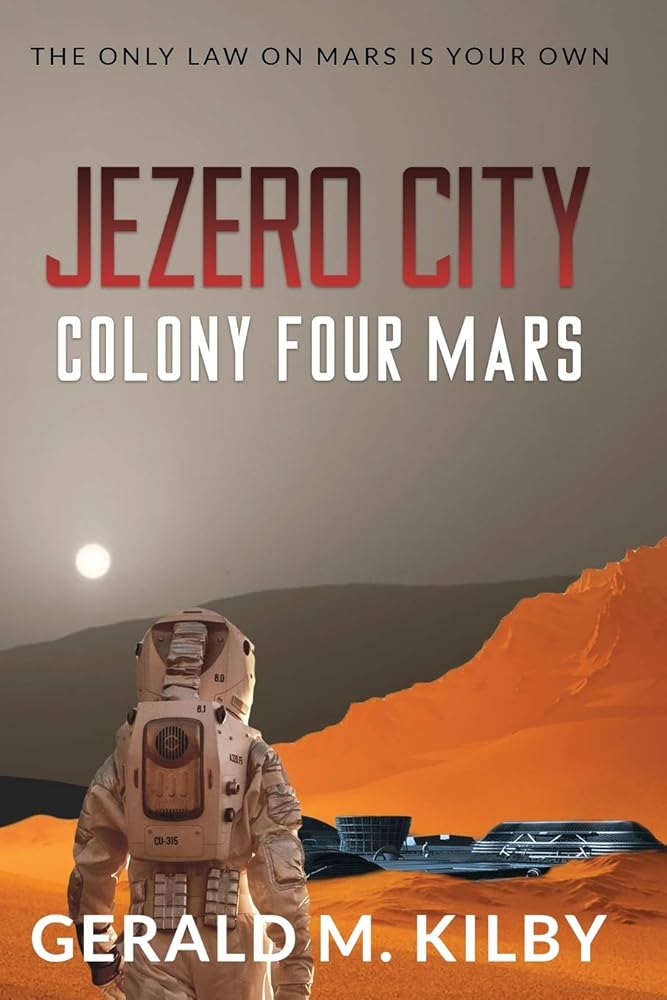 Jezero City: Colony Four Mars (Colony Mars) cover image