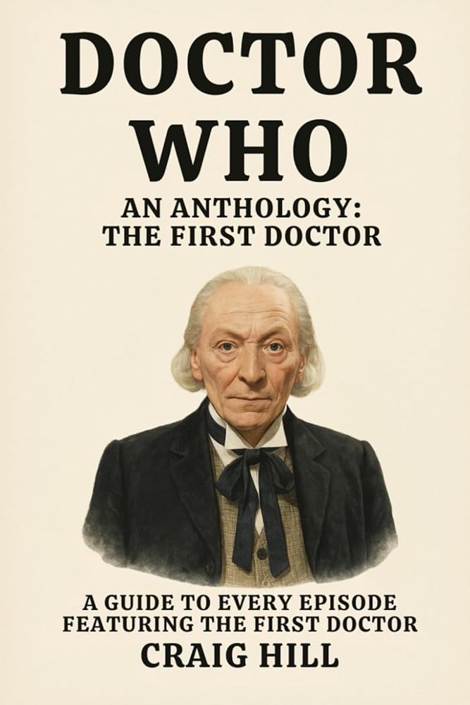 Doctor Who: An Anthology - The First Doctor cover image