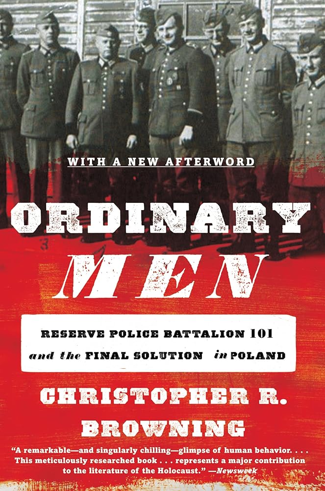 Ordinary Men: Reserve Police Battalion 101 and the Final Solution in Poland cover image