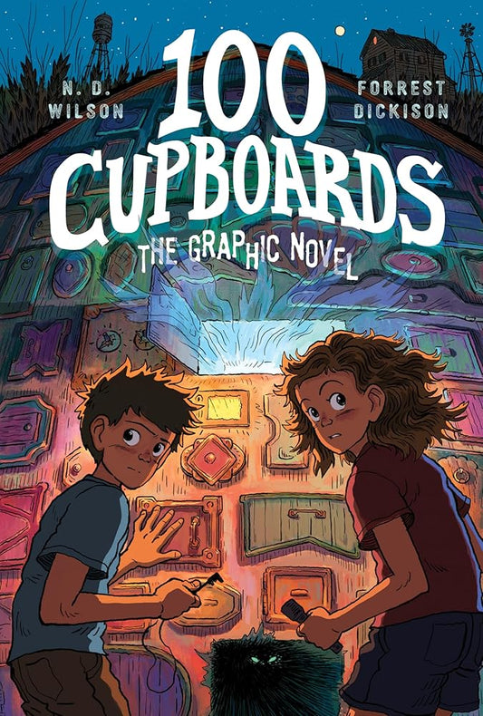 100 Cupboards: The Bestselling Favorite Middle School Fantasy-Adventure in a New Graphic Novel Format cover image