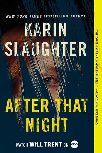 After That Night (Will Trent, Bk. 11) (Paperback)