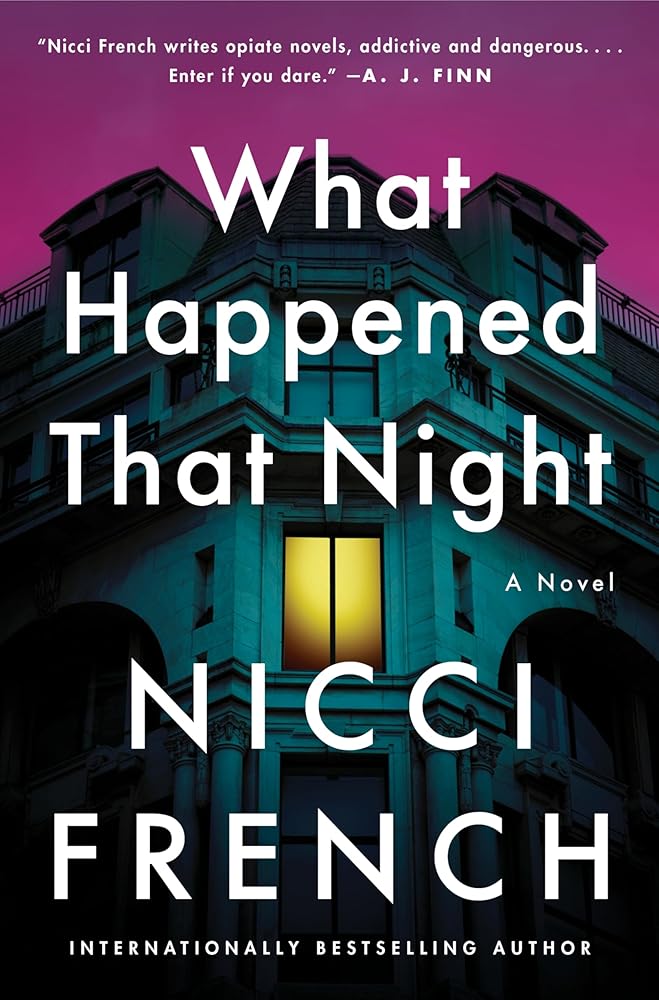 What Happened That Night: A Novel (Maud O’Connor Mysteries, 3) cover image