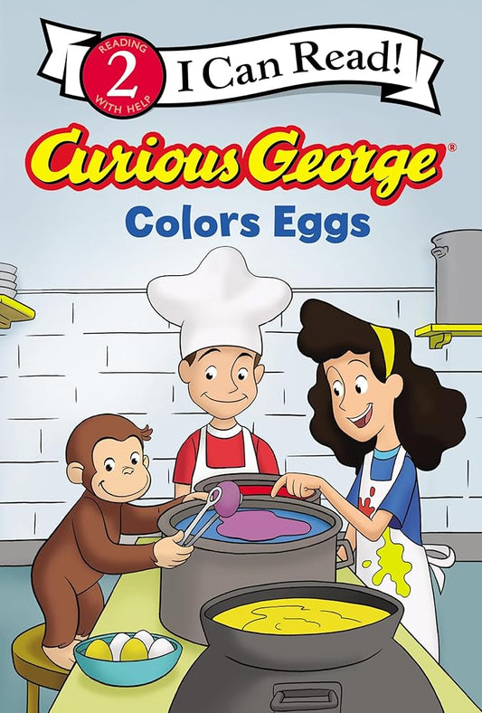 Curious George Colors Eggs (I Can Read Level 2) cover image