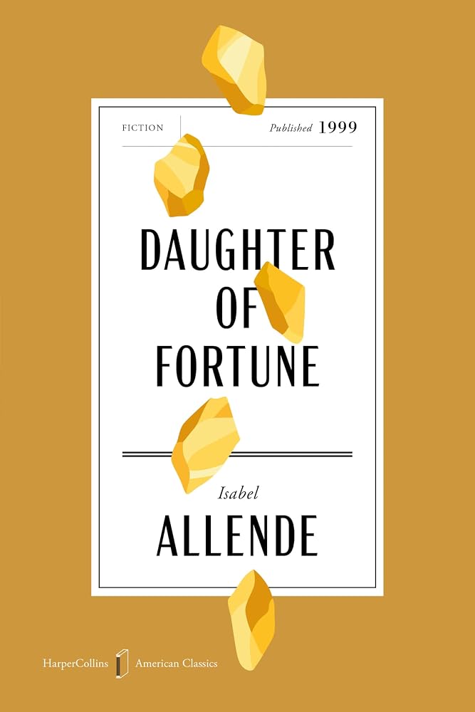 Daughter of Fortune American Classics Edition: A Special Edition of the Beloved Novel, in Celebration of America’s 250th Anniversary (HarperCollins American Classics) cover image