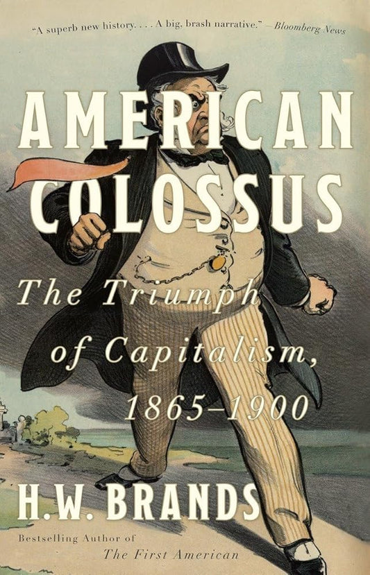 American Colossus: The Triumph of Capitalism, 1865-1900 cover image
