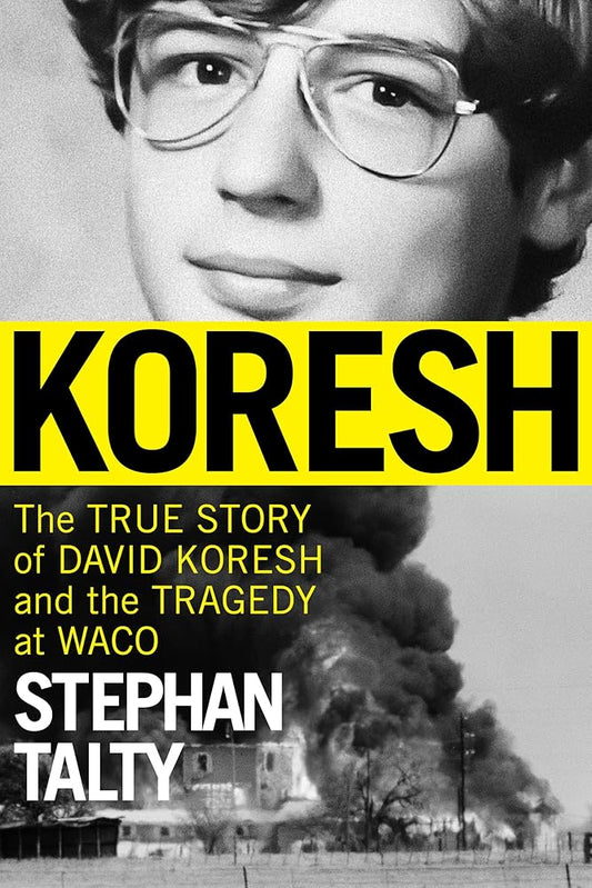 Koresh: The True Story of David Koresh and the Tragedy at Waco cover image