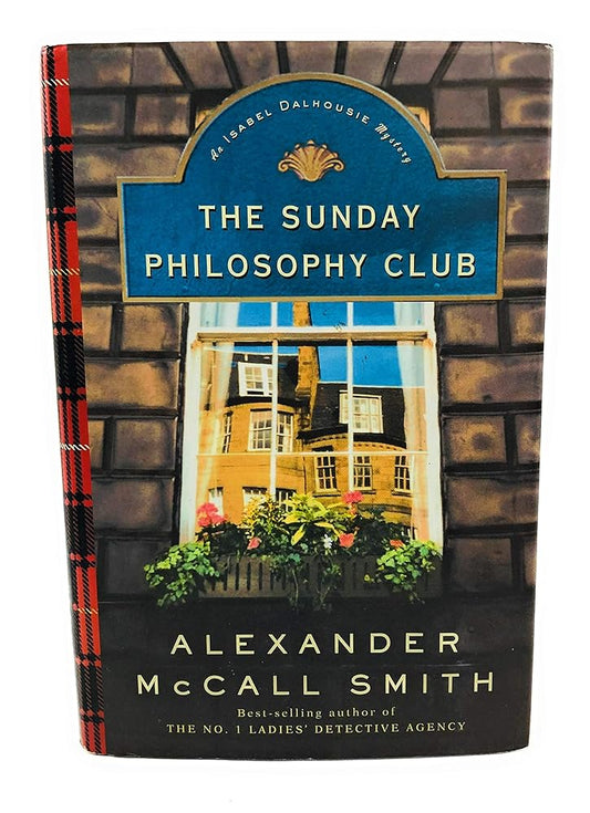 The Sunday Philosophy Club: An Isabel Dalhousie Mystery cover image