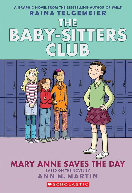 Mary Anne Saves the Day: A Graphic Novel (The Baby-Sitters Club #3) (The Baby-Sitters Club Graphix) cover image