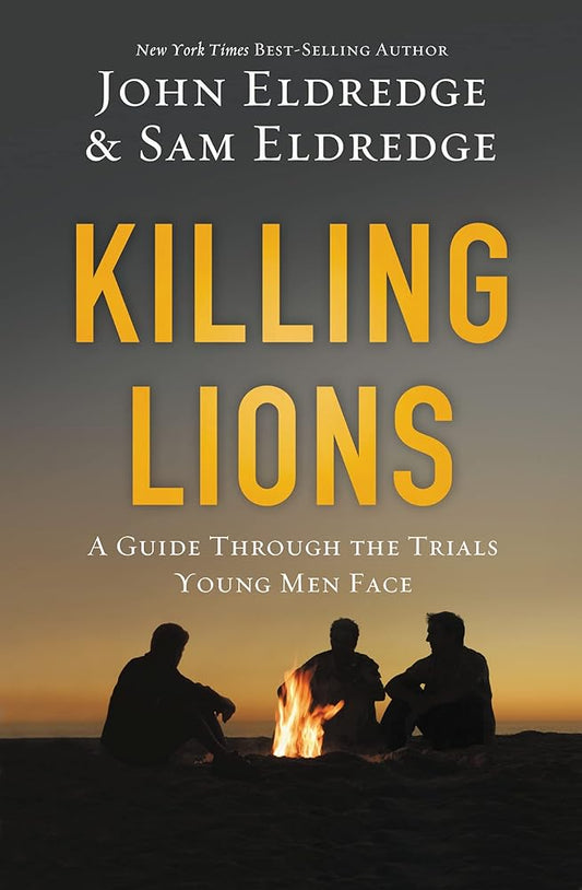 Killing Lions: A Guide Through the Trials Young Men Face cover image
