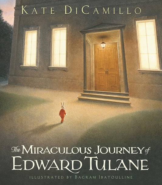 The Miraculous Journey of Edward Tulane: (A Heartwarming Tale of a China Rabbit's Quest for Love & Belonging - A Middle-Grade Chapter Book for Kids Ages 7-10 in Grades 2-5) cover image