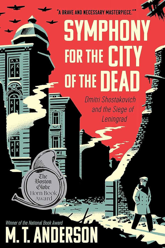 Symphony for the City of the Dead: Dmitri Shostakovich and the Siege of Leningrad cover image