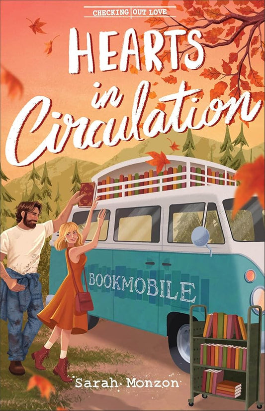 Hearts in Circulation: A Christian Contemporary Fall Rom-Com Book-about-Books with Forced-Proximity, Grumpy-Sunshine, and Pen-Pal Romance (Checking Out Love) cover image