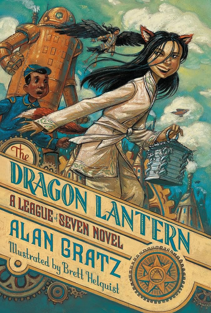 The Dragon Lantern: A League of Seven Novel (The League of Seven, 2) cover image