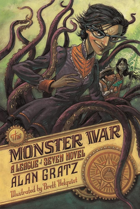 The Monster War: A League of Seven Novel (The League of Seven, 3) cover image