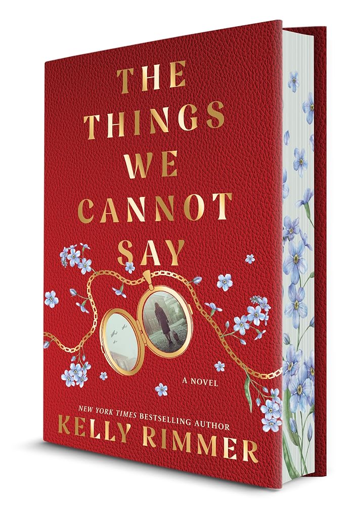 The Things We Cannot Say Collector's Edition: A Novel cover image