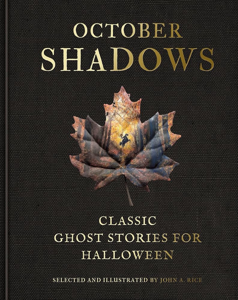 October Shadows: Classic Ghost Stories for Halloween (Deluxe Illustrated Horror Anthology) cover image