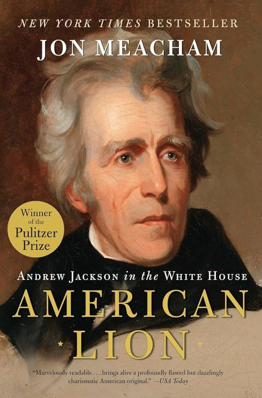 American Lion: Andrew Jackson in the White House cover image
