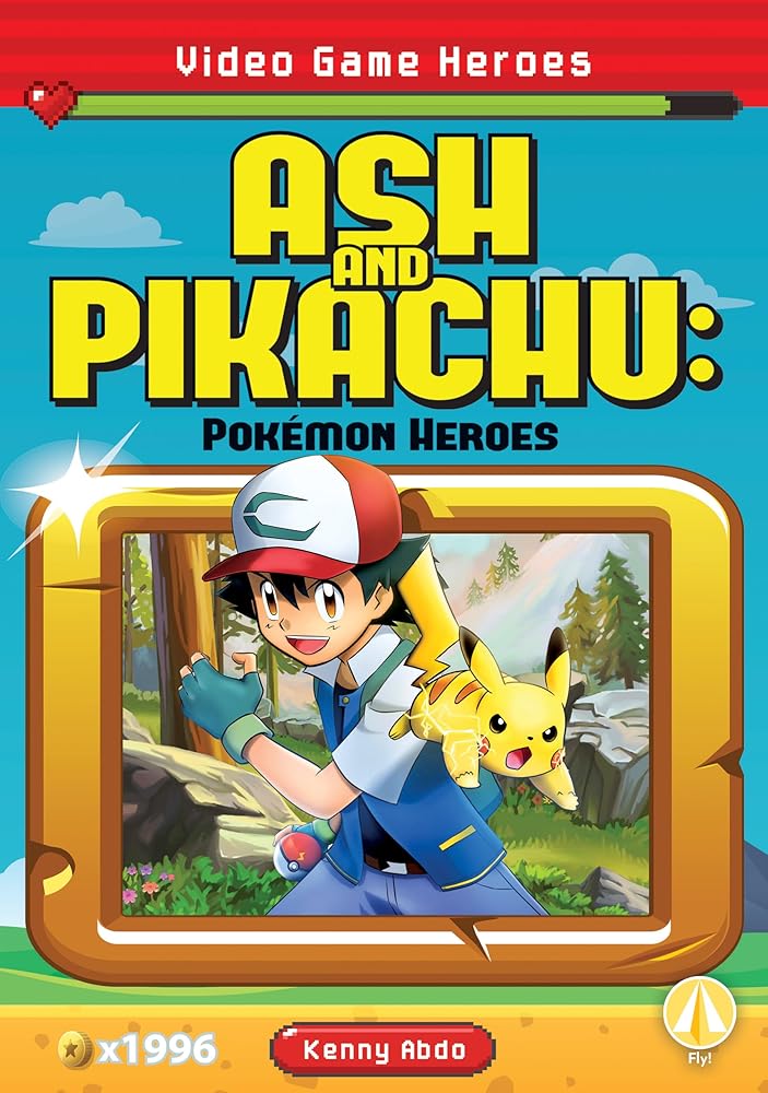 Ash and Pikachu: Pokemon Heroes: Pokemon Heroes (Video Game Heroes Set 1) cover image