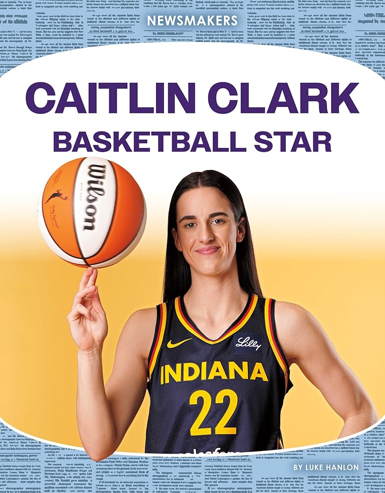 Caitlin Clark: Basketball Star (Newsmakers) cover image