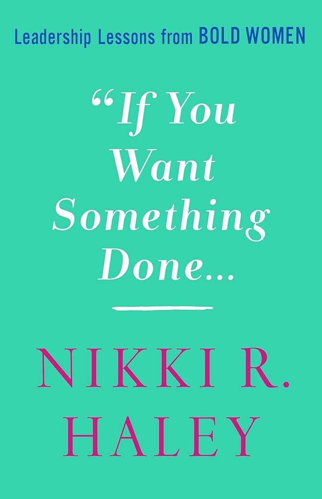 If You Want Something Done: Leadership Lessons from Bold Women cover image