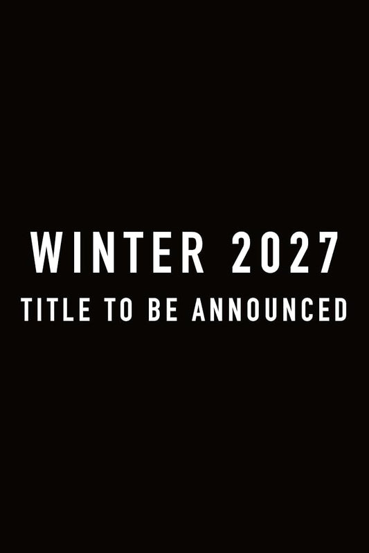 Winter 2027 Title to Be Announced cover image