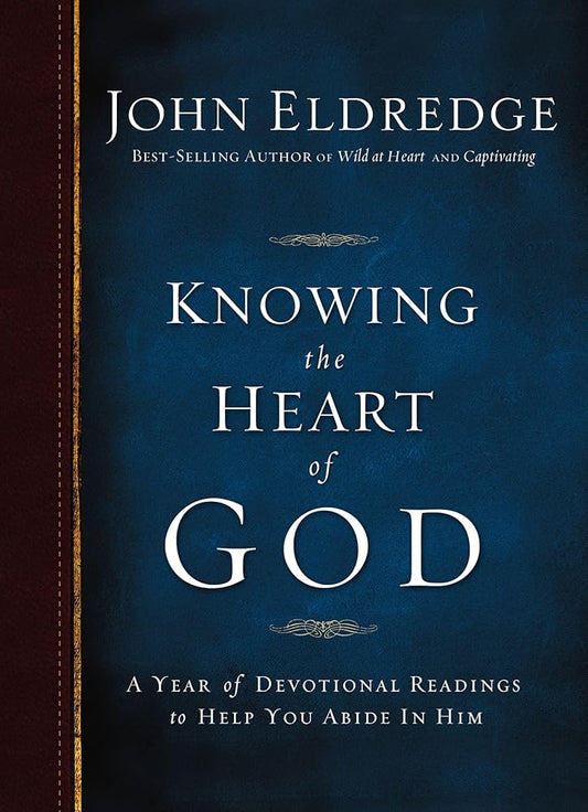 Knowing the Heart of God: A Year of Devotional Readings to Help You Abide in Him cover image