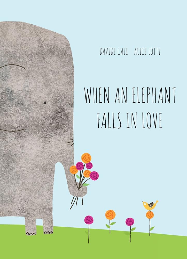 When an Elephant Falls in Love cover image