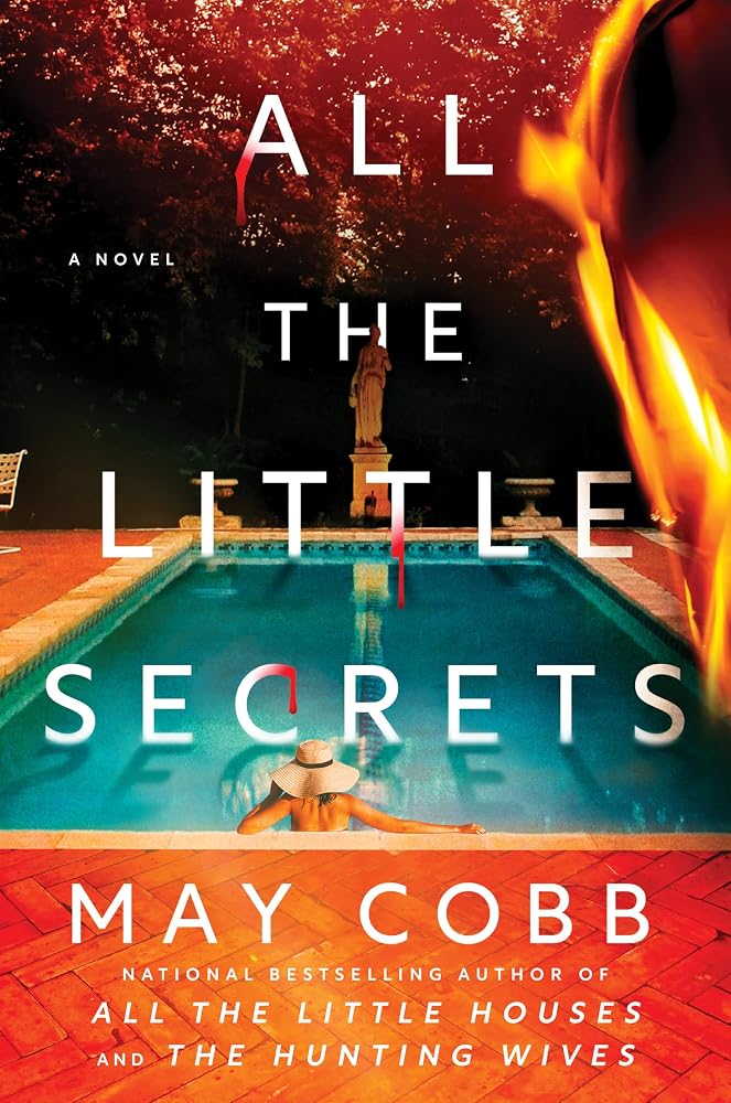 All the Little Secrets: A Novel (All the Little Houses, 2) cover image