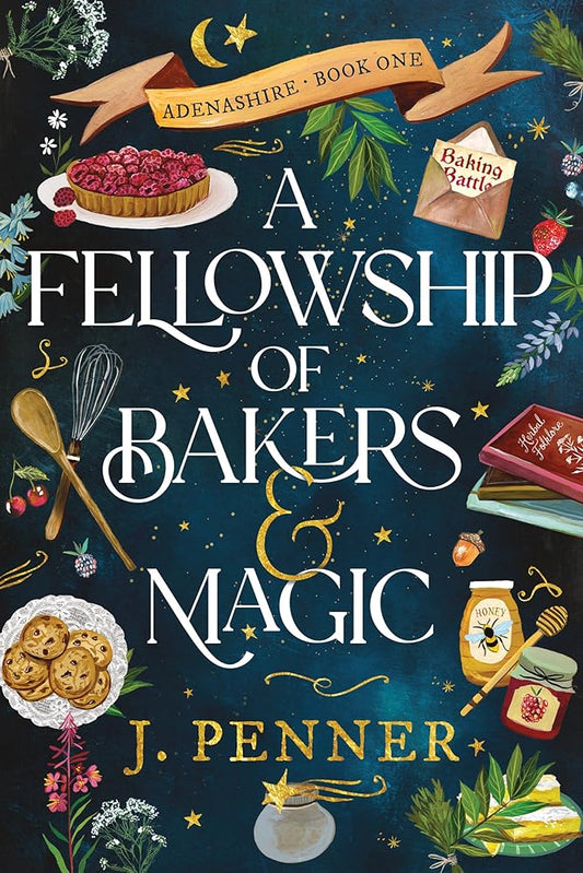 A Fellowship of Bakers & Magic (Adenashire, 1) cover image