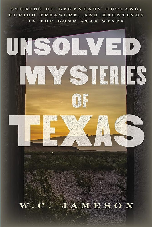 Unsolved Mysteries of Texas cover image
