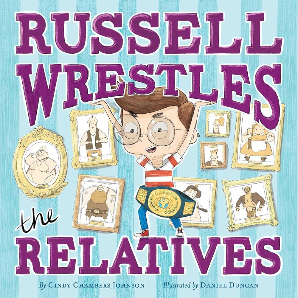 Russell Wrestles the Relatives cover image