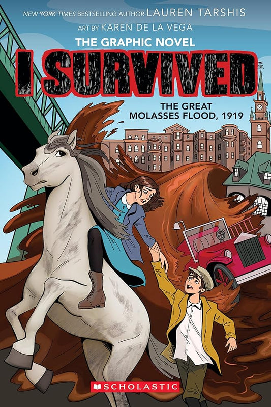 I Survived the Great Molasses Flood, 1919 (I Survived Graphic Novel #11) (I Survived Graphix) cover image