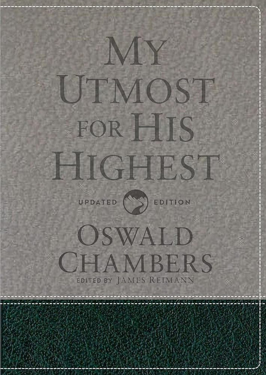 My Utmost for His Highest: Updated Language Gift Edition (A Daily Devotional with 366 Bible-Based Readings) (Authorized Oswald Chambers Publications) cover image
