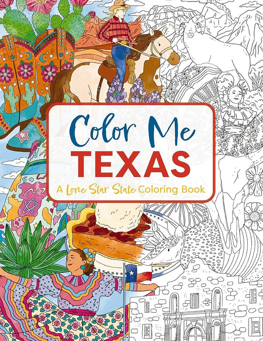 Color Me Texas: A Lone Star State Coloring Book (Color Me Coloring Books) cover image