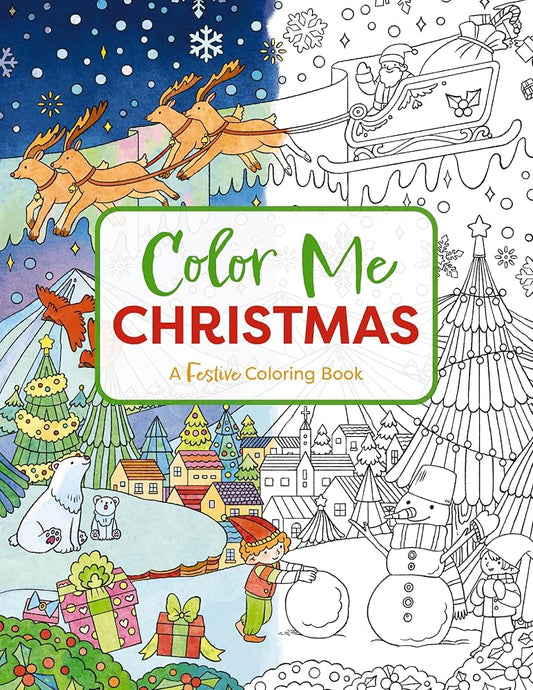 Color Me Christmas: A Festive Adult Coloring Book (Color Me Coloring Books) cover image