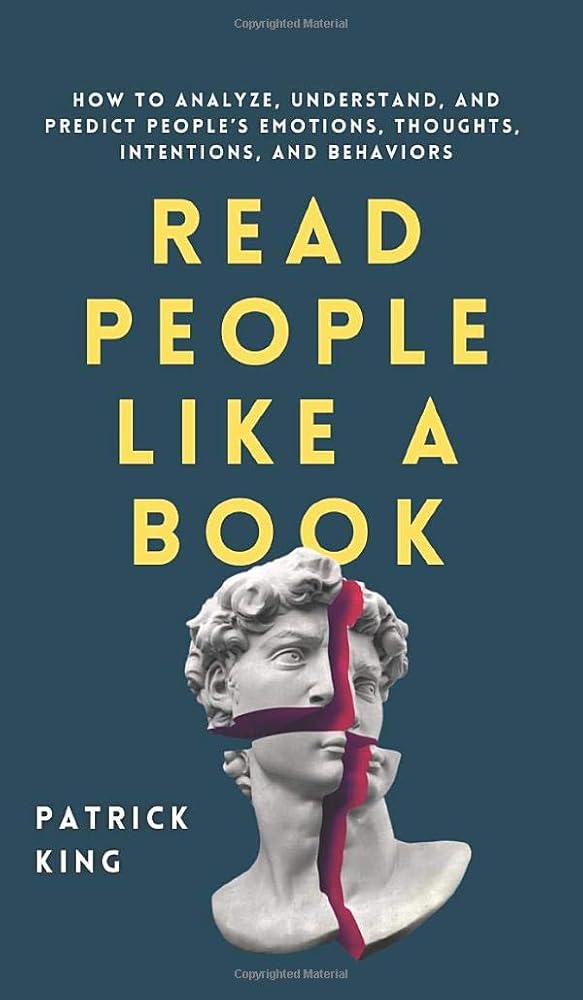 Read People Like a Book: How to Analyze, Understand, and Predict People's Emotions, Thoughts, Intentions, and Behaviors cover image