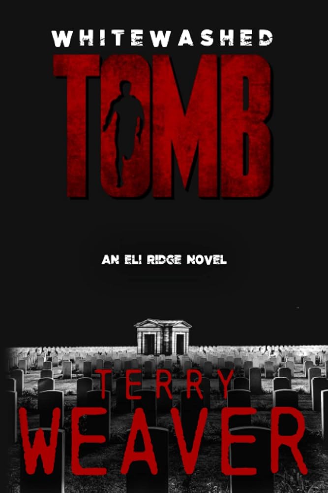 Whitewashed Tomb (Eli Ridge Novels) cover image