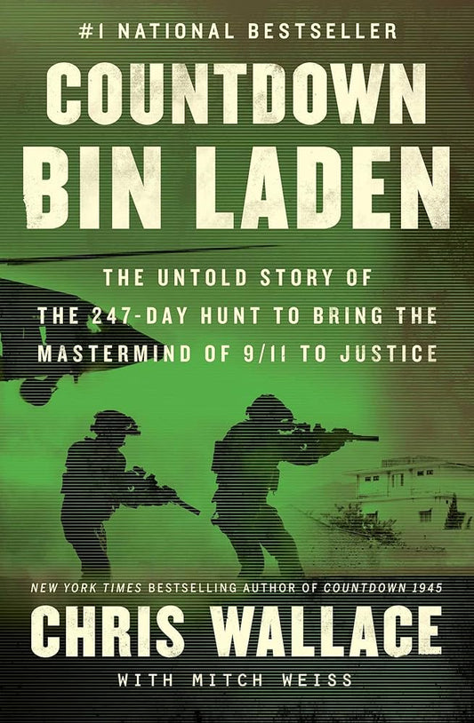 Countdown bin Laden: The Untold Story of the 247-Day Hunt to Bring the Mastermind of 9/11 to Justice (Chris Wallace’s Countdown Series) cover image