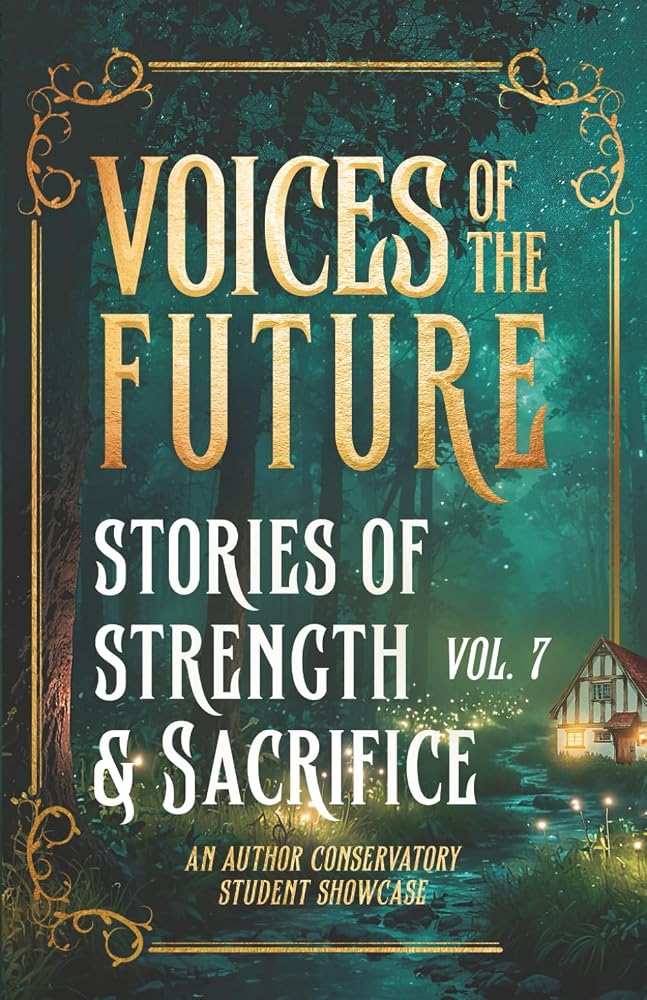 Voices of the Future: Stories of Strength & Sacrifice cover image