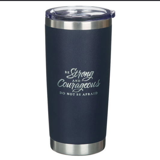 Be Strong and Courageous Navy Stainless Steel Travel Tumbler - Joshua 1:9