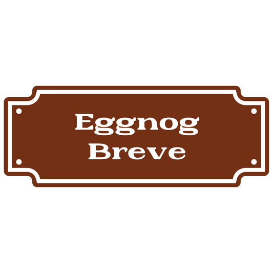 Eggnog Breve